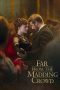 Nonton Film Far from the Madding Crowd Subtitle Indonesia