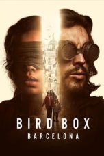 Nonton Film Bird Box Barcelona Subtitle Indonesia