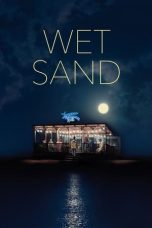 Nonton Film Wet Sand Subtitle Indonesia