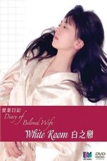 Nonton Film Diary Of Beloved Wife White Room Subtitle Indonesia