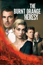 Nonton Film The Burnt Orange Heresy Subtitle Indonesia