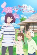 Nonton Film The House of the Lost on the Cape Subtitle Indonesia