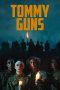 Nonton Film Tommy Guns (2022) Subtitle Indonesia