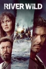 Nonton Film River Wild Subtitle Indonesia