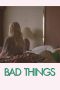 Nonton Film Bad Things (2023) Subtitle Indonesia