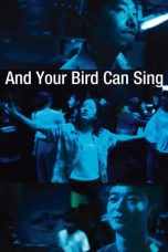 Nonton Film And Your Bird Can Sing (2018) Subtitle Indonesia
