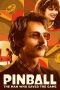 Nonton Film Pinball: The Man Who Saved the Game (2023) Subtitle Indonesia