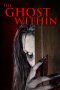 Nonton Film The Ghost Within Subtitle Indonesia