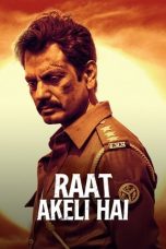 Nonton Film Raat Akeli Hai (2020) Subtitle Indonesia