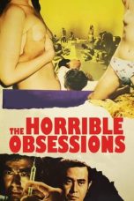Nonton Film The Horrible Obsessions Subtitle Indonesia