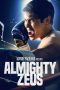 Nonton Film Almighty Zeus Subtitle Indonesia