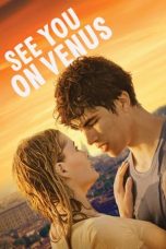 Nonton Film See You On Venus (2023) Subtitle Indonesia