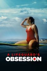 Nonton Film A Lifeguard’s Obsession Subtitle Indonesia