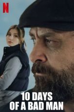 Nonton Film 10 Days of a Bad Man (2023) Subtitle Indonesia