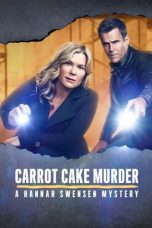 Nonton Film Carrot Cake Murder: A Hannah Swensen Mystery Subtitle Indonesia