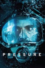 Nonton Film Pressure (2015) Subtitle Indonesia