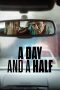 Nonton Film A Day and a Half (2023) Subtitle Indonesia