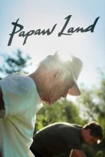Nonton Film Papaw Land (2021) Subtitle Indonesia