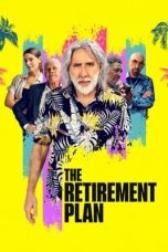 Nonton Film The Retirement Plan (2023) Subtitle Indonesia