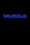 Nonton Film Muzzle (2023) Subtitle Indonesia