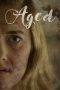 Nonton Film Aged (2023) Subtitle Indonesia