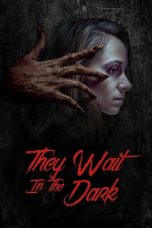 Nonton Film They Wait in the Dark (2022) Subtitle Indonesia