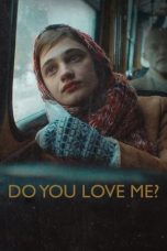 Nonton Film Do You Love Me? (2023) Subtitle Indonesia