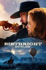 Nonton Film Birthright: Outlaw (2023) Subtitle Indonesia