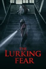 Nonton Film The Lurking Fear (2023) Subtitle Indonesia
