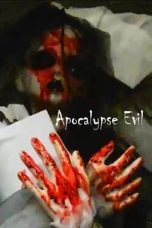 Nonton Film Apocalypse Evil (2023) Subtitle Indonesia