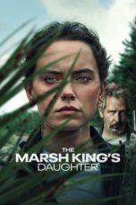 Nonton Film The Marsh King's Daughter (2023) Subtitle Indonesia