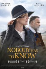 Nonton Film Nobody Has to Know (2022) Subtitle Indonesia