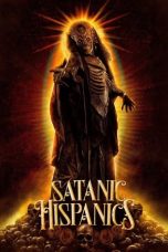 Film Satanic Hispanics (2023) Subtitle Indonesia