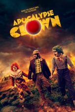 Film Apocalypse Clown (2023) Subtitle Indonesia