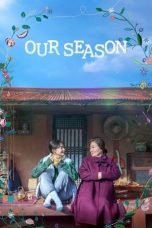 Film Our Season (2023) Subtitle Indonesia